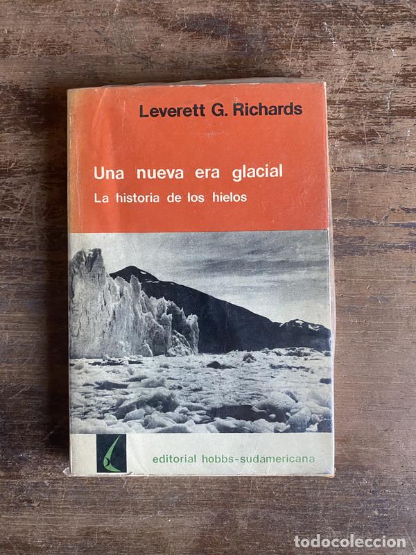 Libros de segunda mano: Una nueva era glacial - Richards Leverett G. - Foto 1