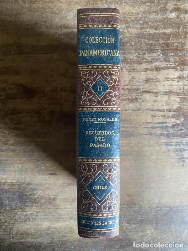 Libros de segunda mano: Recuerdos del Pasado - Perez Rosales