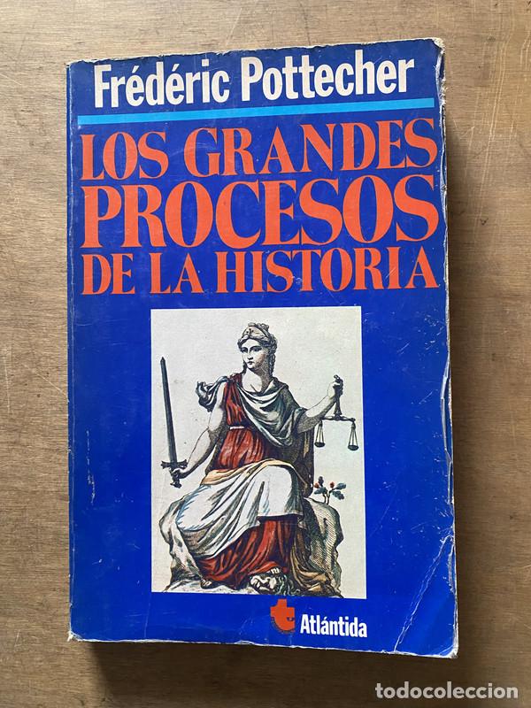Libros de segunda mano: Los grandes procesos de la historia - Pottecher Frederic