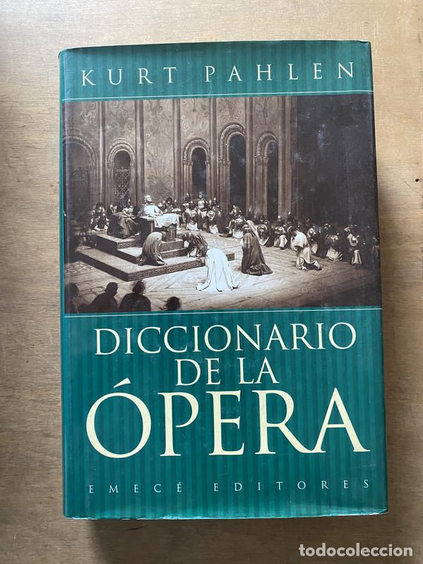 Libros de segunda mano: Diccionario de la opera - Pahlen Kurt