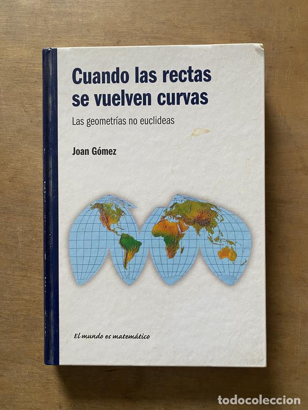 Libros de segunda mano: Cuando las rectas se vuelven curvas - Gomez Joan - Foto 1