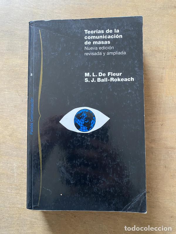 Libros de segunda mano: Teorias de la comunicacion de masas - De Fleur M. L. y Ball-Rokeach S. J.