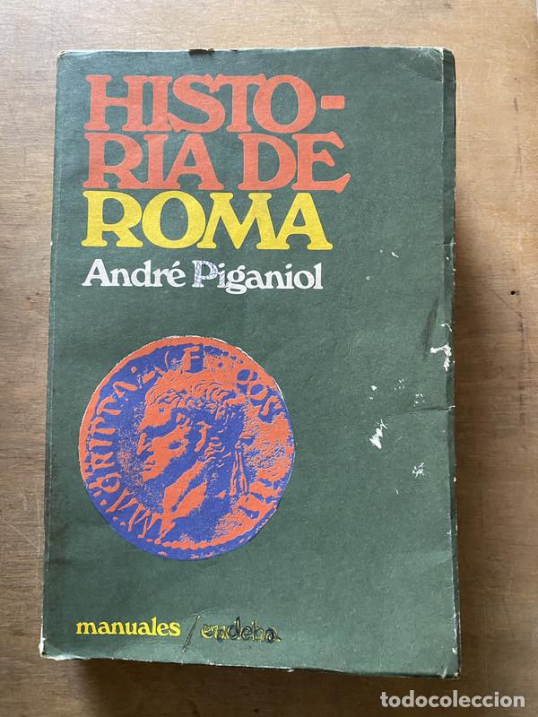 Libros de segunda mano: Historia de Roma - Piganiol Andre - Foto 1