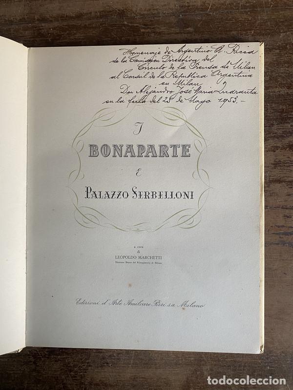 Libros de segunda mano: I Bonaparte e Palazzo Serbelloni - Marchetti Leopoldo - Foto 2