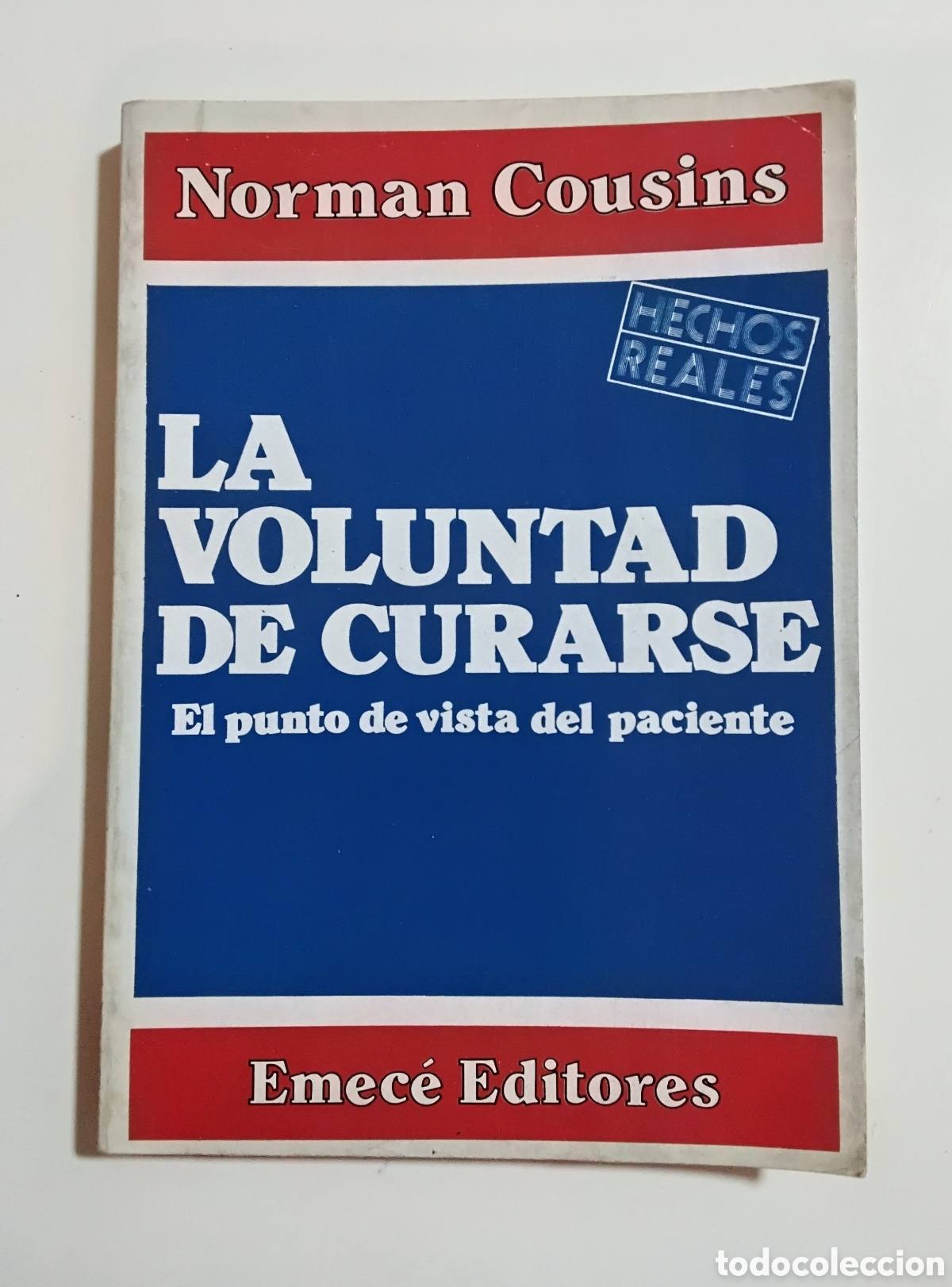 Libros de segunda mano: Norman Cousins &ndash; La voluntad de curarse &ndash; Emec&eacute; Editores &ndash; 1981 - Foto 1