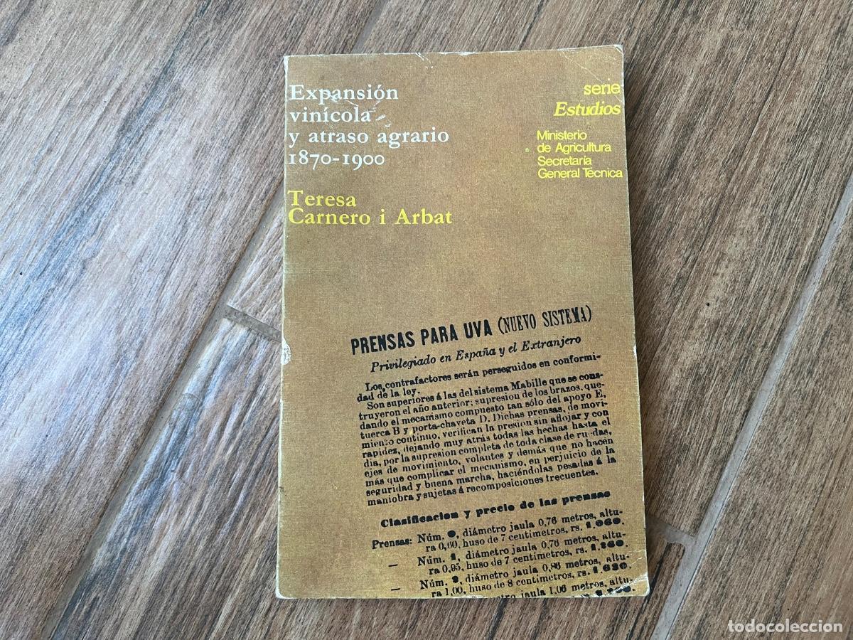 Libros de segunda mano: Expansi&oacute;n vin&iacute;cola y atraso agrario (1870-1900) - TERESA CARNERO