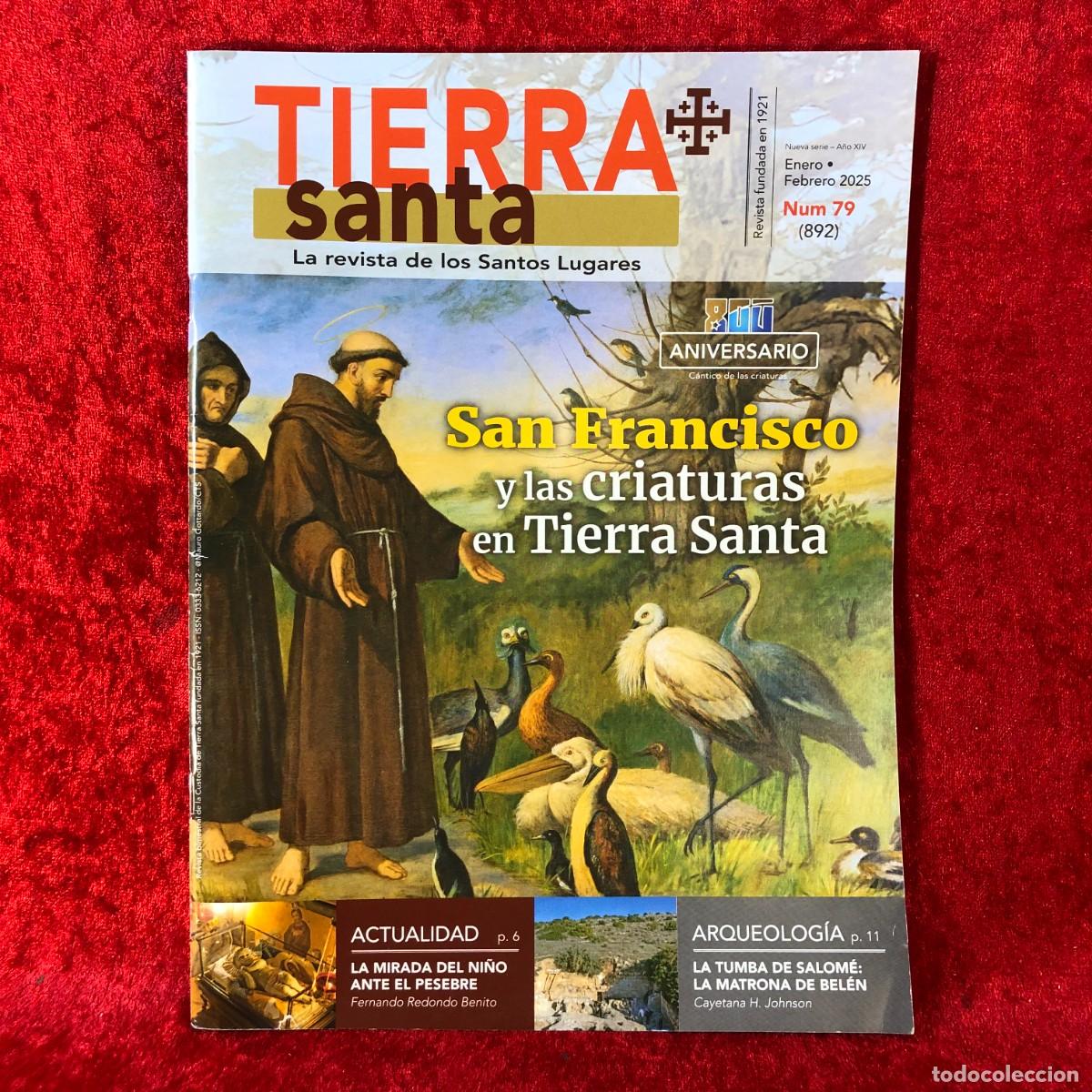 Libros de segunda mano: TIERRA SANTA - LA REVISTA DE LOS SANTOS LUGARES - A&Ntilde;O XIV, NUM. 79 (892) - ENERO-FEBRERO 2025 / 477
