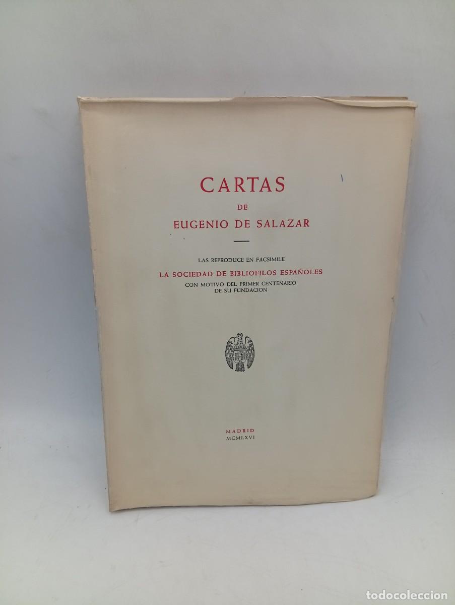 Libros de segunda mano: CARTAS DE EUGENIO DE SALAZAR. LA SOCIEDAD DE BIBLIOFILOS ESPA&Ntilde;OLES. 1965. PAGS : 147. INTONSO.