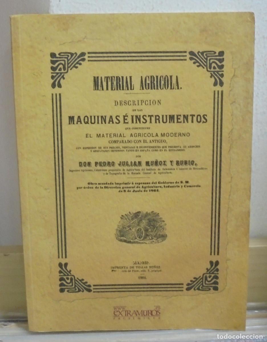 Libros de segunda mano: Material agricola. Descripci&oacute;n de las m&aacute;quinas e instrumentos que constituyen ... Pedro Julian Mu&ntilde;oz