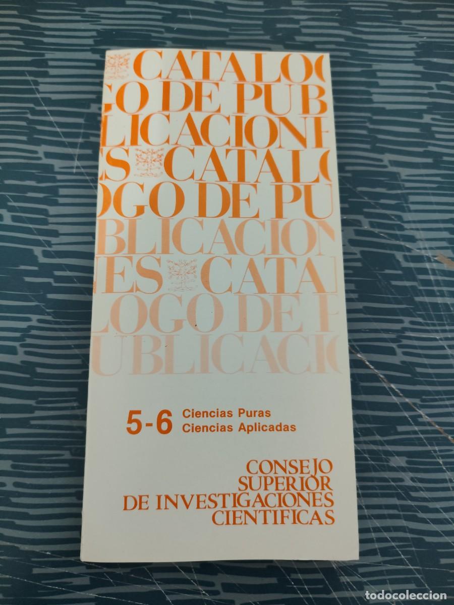 Libros de segunda mano: 5-CIENCIAS PURAS,6-CIENCIAS APLICADAS,C.S.I.C,121 PAGINAS,VER SUMARIO.