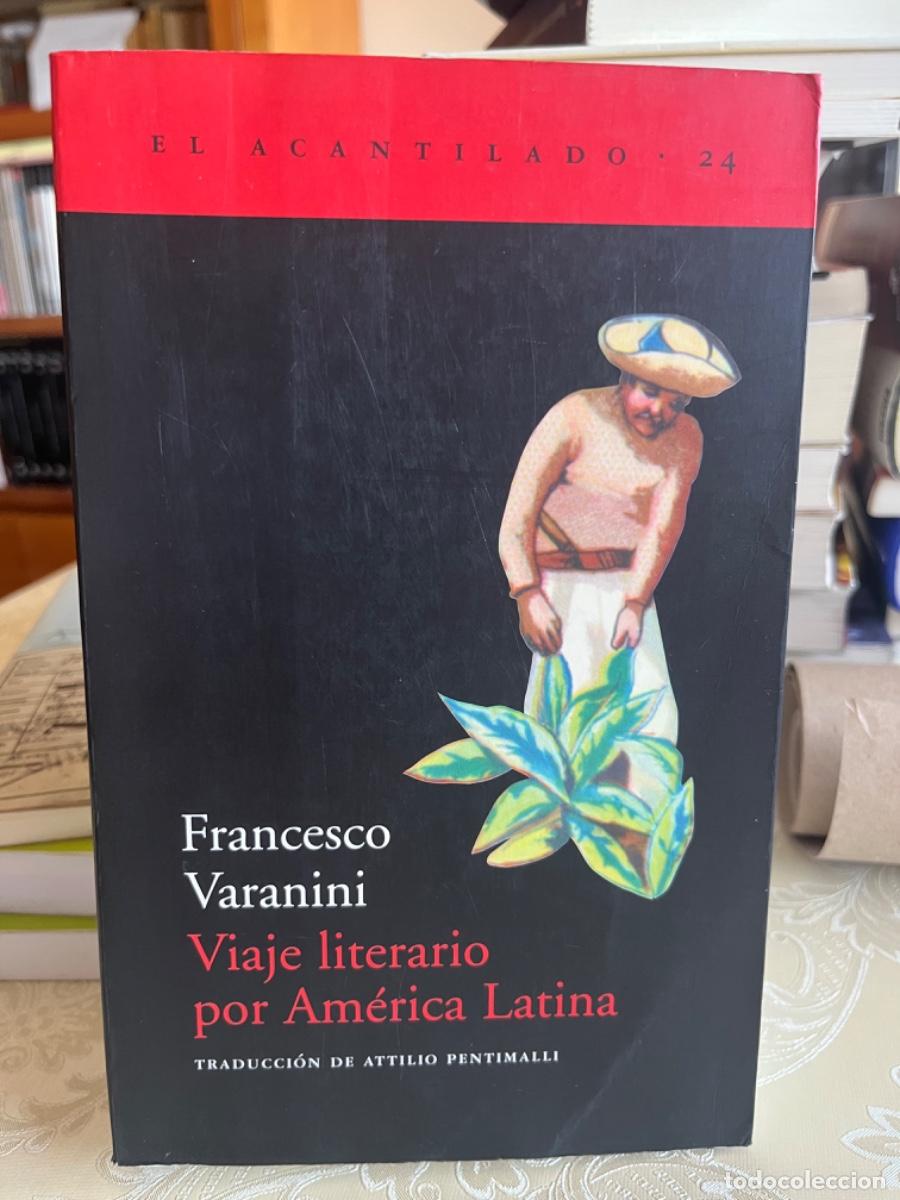 Libros de segunda mano: Varanini, Francesco.- Viaje literario por America Latina