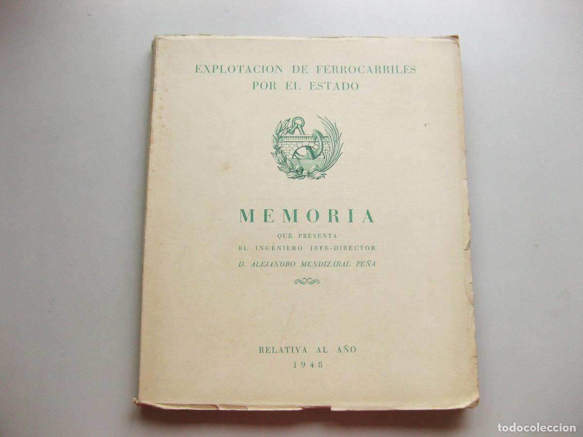 Libros de segunda mano: MEMORIA DE LA EXPLOTACI&Oacute;N DE LOS FERROCARRILES POR EL ESTADO RELATIVA AL A&Ntilde;O DE 1948