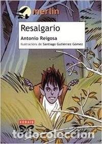 Gebrauchte B&uuml;cher: Resalgario - Reigosa, Antonio - Xerais - Infantil e Xuvenil