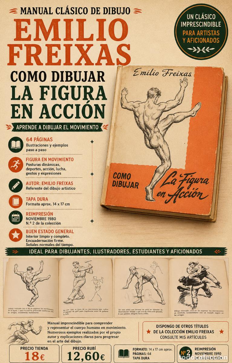 Libros de segunda mano: EMILIO FREIXAS | C&Oacute;MO DIBUJAR LA FIGURA EN ACCI&Oacute;N | REIMP. 1980 | DIBUJO ART&Iacute;STICO