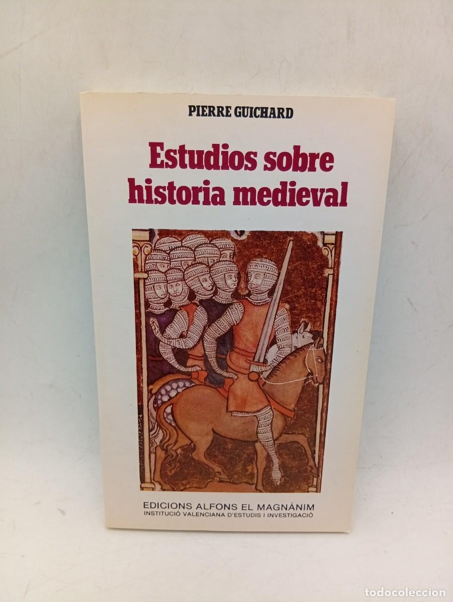 Livres d'occasion: ESTUDIOS SOBRE HISTORIA MEDIEVAL. PIERRE GUICHARD. 1987. PAGS : 264.