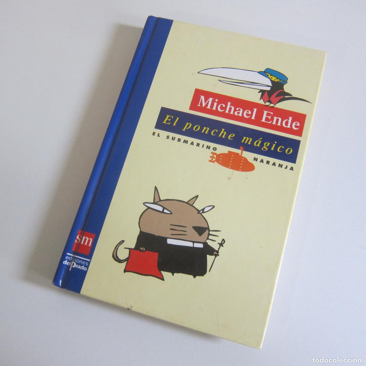 Libri di seconda mano: EL PONCHE M&Aacute;GICO - MICHAEL ENDE (EL SUBMARINO NARANJA. SM) INFANTIL
