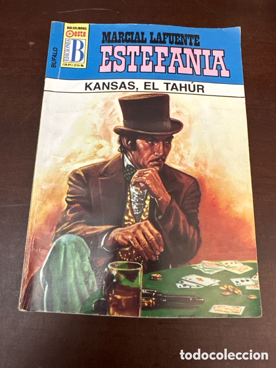 Libros de segunda mano: MARCIAL LAFUENTE ESTEFAN&Iacute;A. COLECCI&Oacute;N B&Uacute;FALO N&deg; 343 KANSAS, EL TAH&Uacute;R