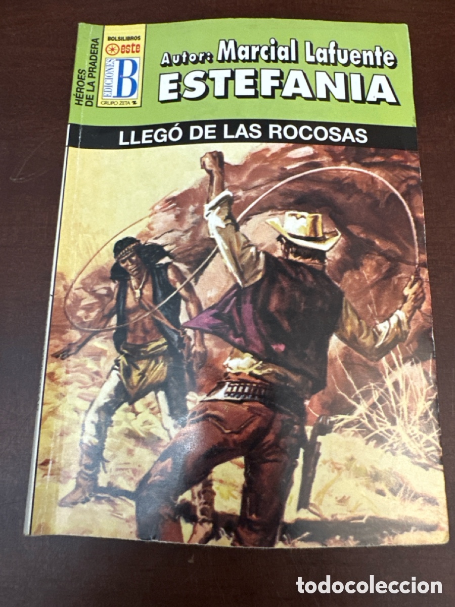 Libros de segunda mano: MARCIAL LAFUENTE ESTEFAN&Iacute;A. COLECCI&Oacute;N HEROES DE LA PRADERA N&deg; 215 LLEG&Oacute; DE LAS ROCOSAS