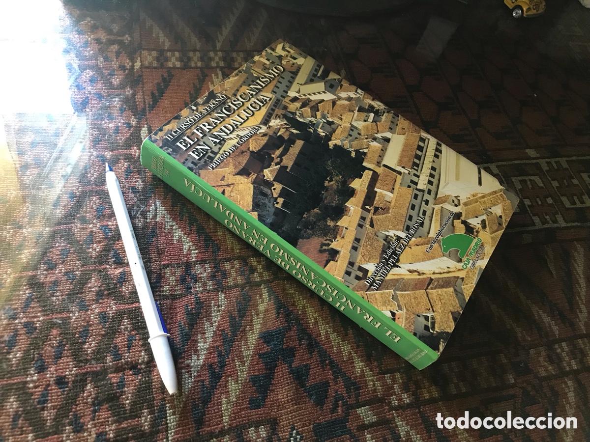 Libros de segunda mano: El Franciscanismo en Andaluc&iacute;a. II curso de verano. Manuel Pel&aacute;ez del Rosal