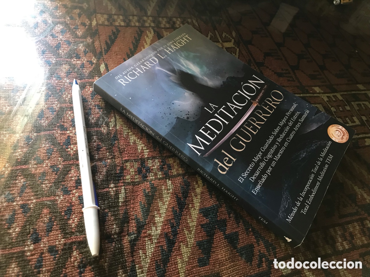 Libros de segunda mano: La meditaci&oacute;n del Guerrero. Richard L. Laight