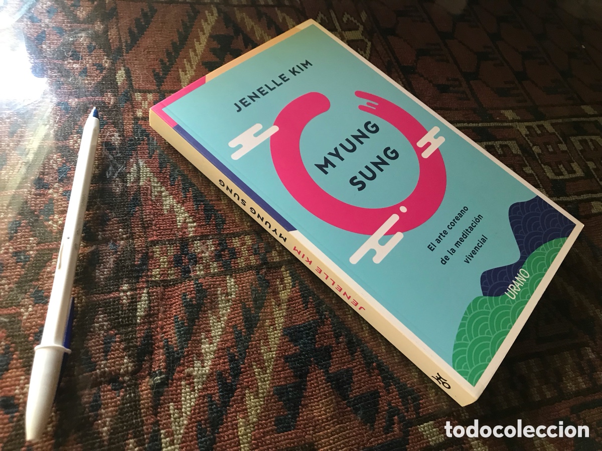 Libros de segunda mano: Myung Sung. Jenelle Kim. Urano. El arte coreano de la meditaci&oacute;n vivencial