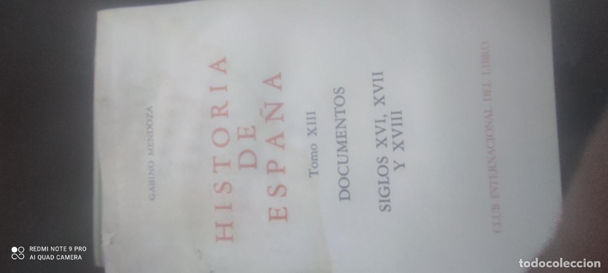 Libros de segunda mano: Historia de Espa&ntilde;a volumen 13: Documentos. Siglos XVI, XVII y XVIII - Gabino Mendoza
