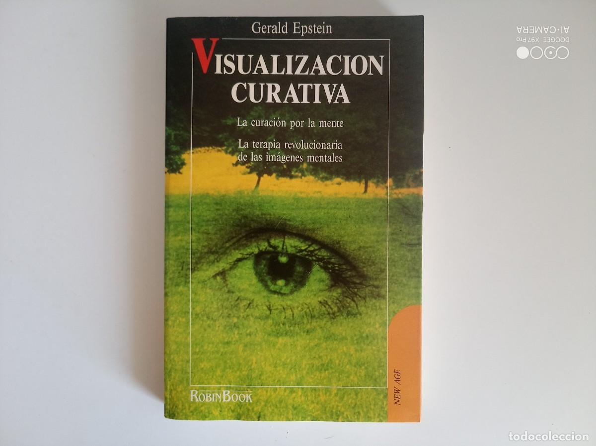 Libros de segunda mano: GERALD EPSTEIN. VISUALIZACI&Oacute;N CURATIVA. 1991. ILUSTRADO.