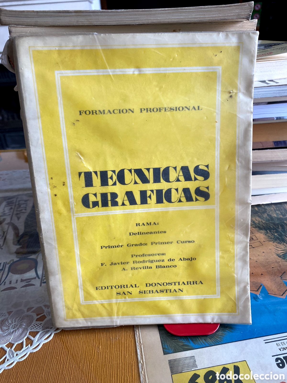 Libros de segunda mano: T&eacute;cnicas Gr&aacute;ficas Rama Delineantes Primer grado - F. Javier Rodr&iacute;guez de Abajo, A. Revilla Blanco