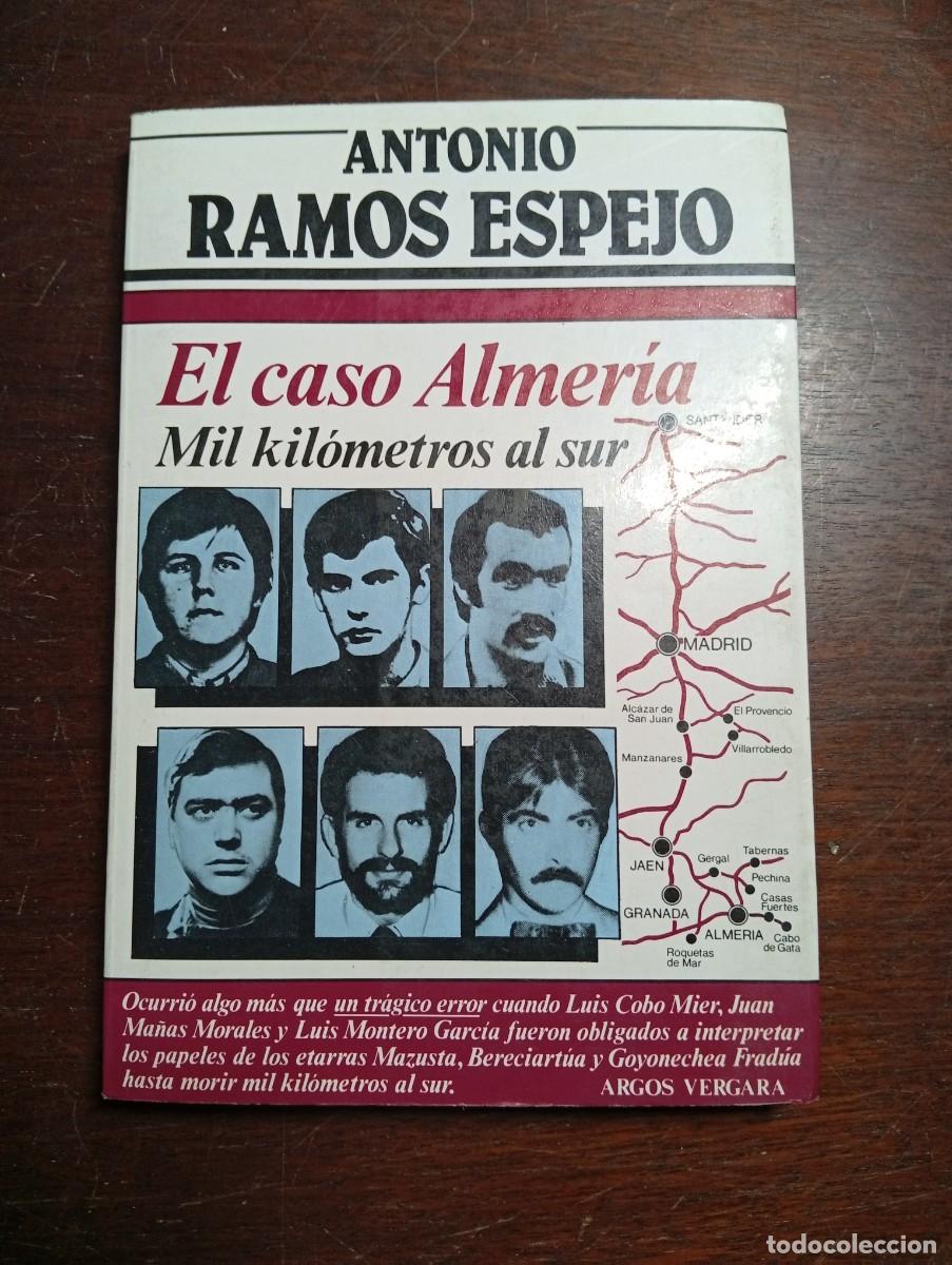 Livres d'occasion: EL CASO ALMER&Iacute;A - ANTONIO RAMOS ESPEJO