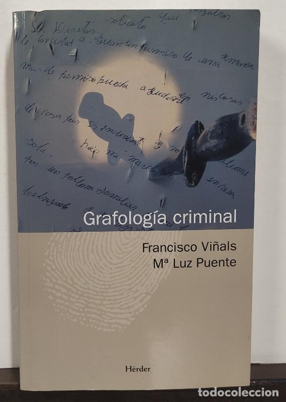 Libros de segunda mano: Grafolog&iacute;a Criminal - Vi&ntilde;als, Francisco - Herder Editorial -