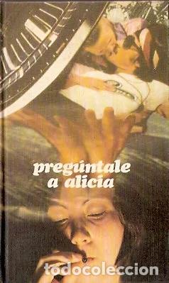 Libros de segunda mano: Preg&uacute;ntale a Alicia - An&oacute;nimo - Foto 1