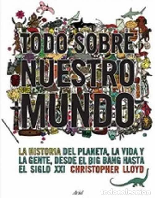 Libros de segunda mano: Todo sobre nuestro mundo - Christopher Lloyd - Foto 1