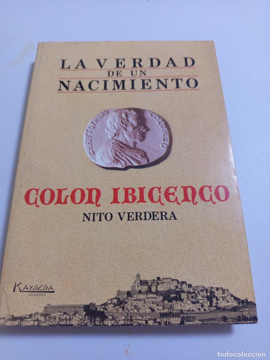 Libros de segunda mano: La verdad de un nacimiento. Col&oacute;n ibicenco.