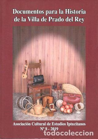 Libros de segunda mano: DOCUMENTOS PARA LA HISTORIA DE LA VILLA DE PRADO DEL REY - A-CA-4378