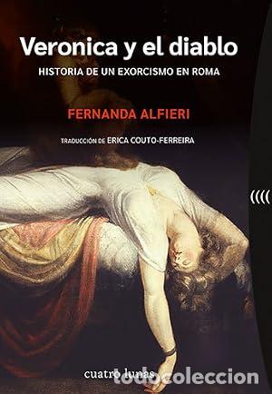 Libros de segunda mano: Veronica y el diablo - Alfieri, Fernanda