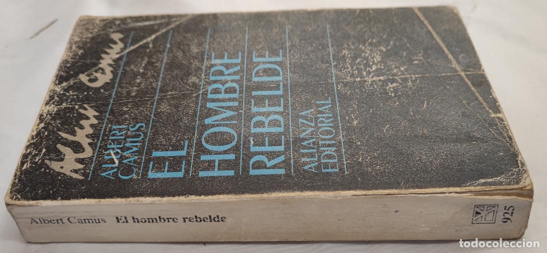Libros de segunda mano: EL HOMBRE REBELDE, ALBERT CAMUS, ALIANZA, CON DEDICATORIA SOBRE EL TEMA, LIBRO - Foto 2