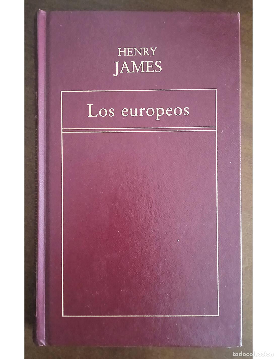 Libros de segunda mano: LOS EUROPEOS. JAMES, Henry. Ediciones Orbis. 1982. - Foto 1