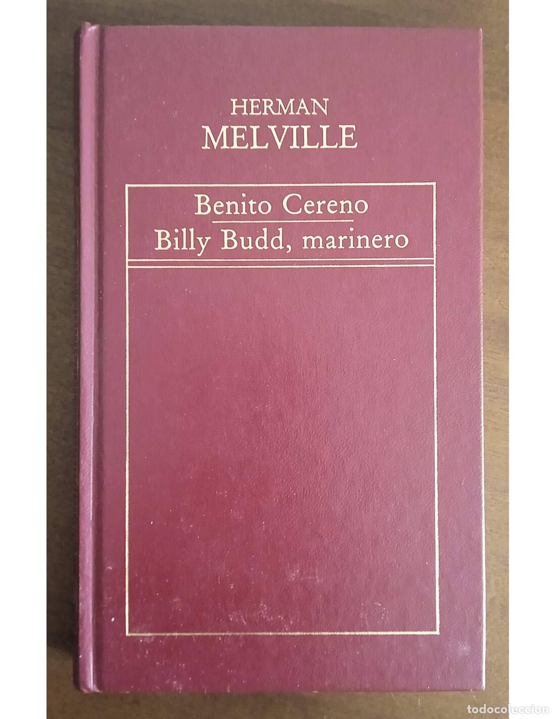 Libros de segunda mano: BENITO CERENO / BILLY BUDD, MARINERO. MELVILLE, Herman. Ediciones Orbis. 1982.