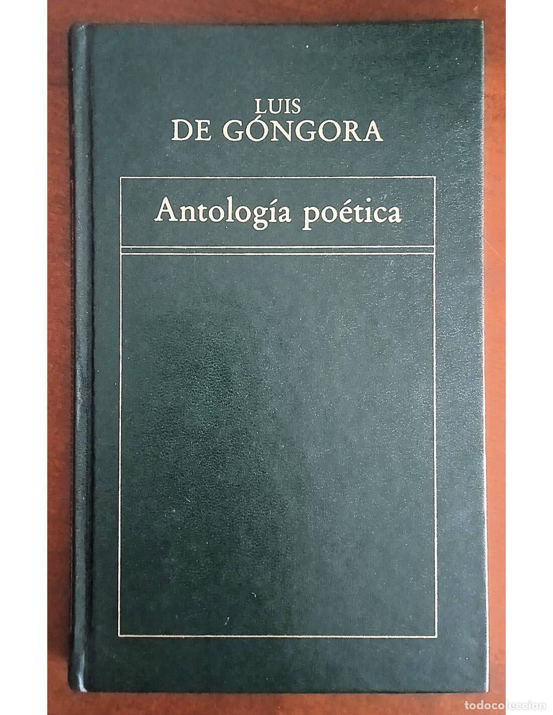 Gebrauchte B&uuml;cher: ANTOLOG&Iacute;A PO&Eacute;TICA. G&Oacute;NGORA, Luis de. Editorial Orbis. 1983.