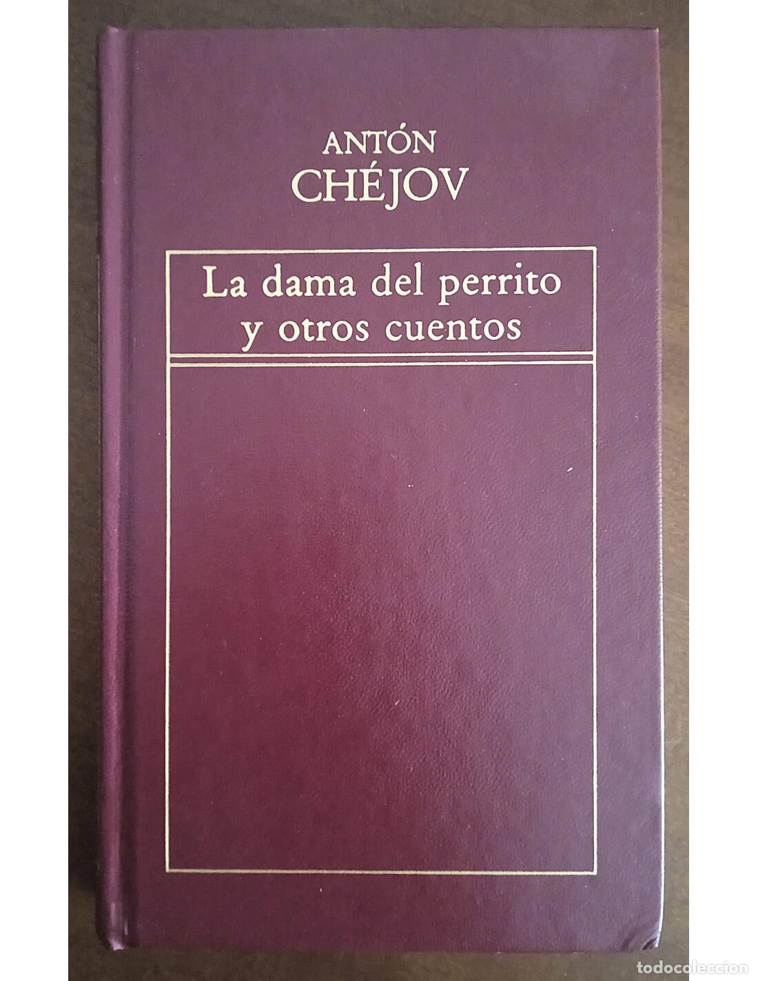 Gebrauchte B&uuml;cher: LA DAMA DEL PERRITO Y OTROS CUENTOS. CHEJOV, Anton. Ediciones Orbis. 1982.