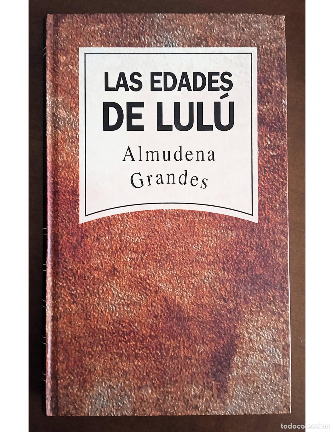 Second hand books: LAS EDADES DE LUL&Uacute;. GRANDES, Almudena. RBA Editores. 1992.