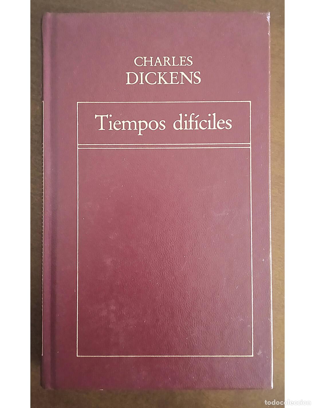 Libros de segunda mano: TIEMPOS DIF&Iacute;CILES. DICKENS, Charles. Ediciones Orbis. 1982. - Foto 1