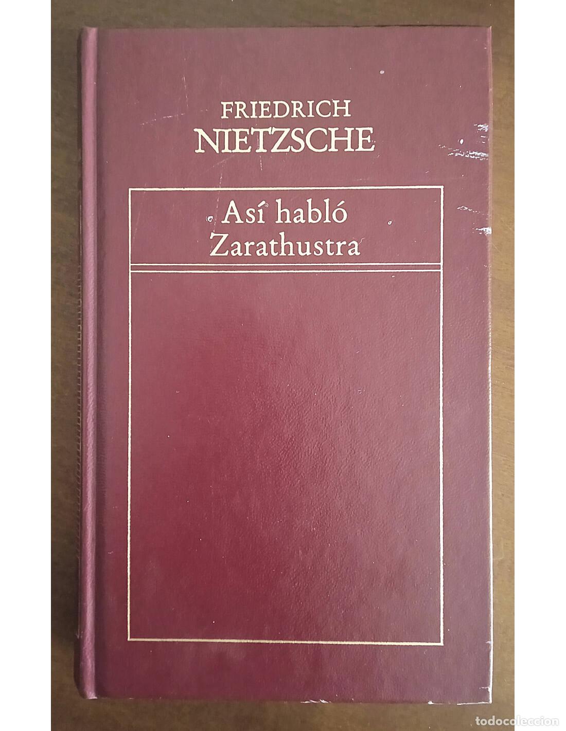 Libros de segunda mano: AS&Iacute; HABL&Oacute; ZARATHUSTRA. NIETZSCHE, Friedrich. Ediciones Orbis. 1982.