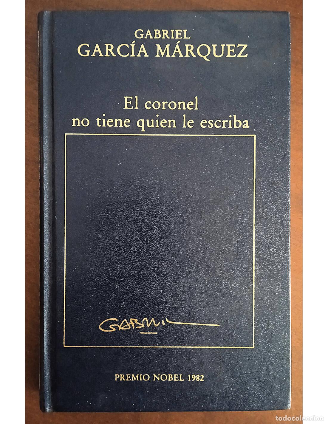 Libros de segunda mano: EL CORONEL NO TIENE QUIEN LE ESCRIBA. GARC&Iacute;A M&Aacute;RQUEZ, Gabriel. Ediciones Orbis. 1982.