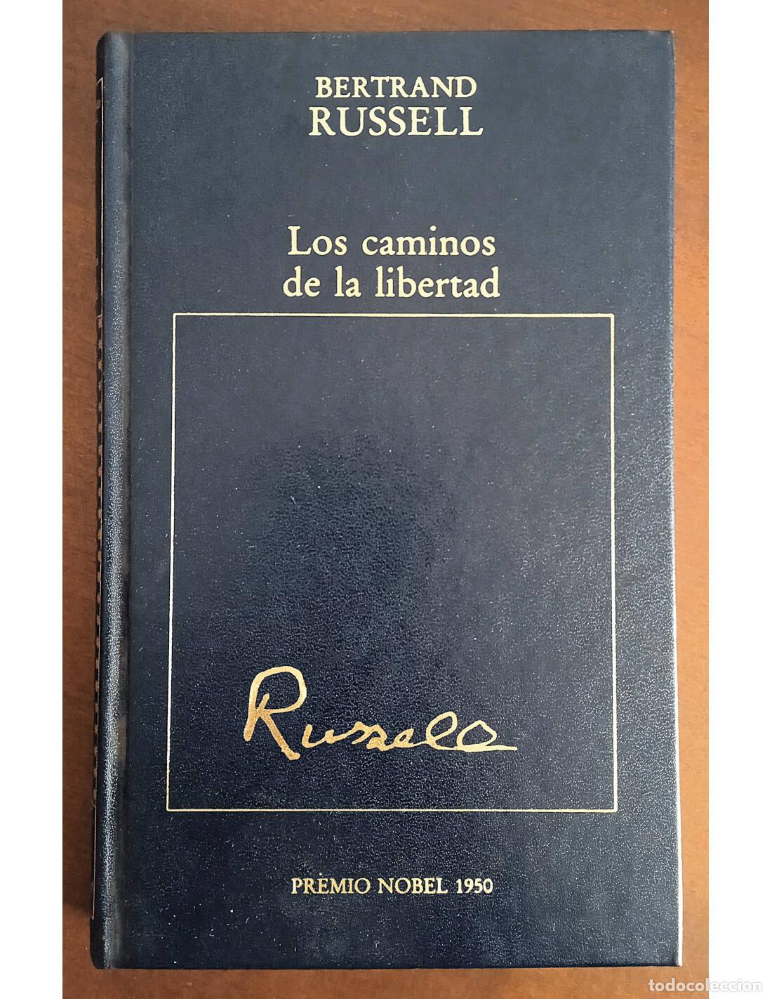Libros de segunda mano: LOS CAMINOS DE LA LIBERTAD. RUSSELL, Bertrand. Ediciones Orbis. 1982.