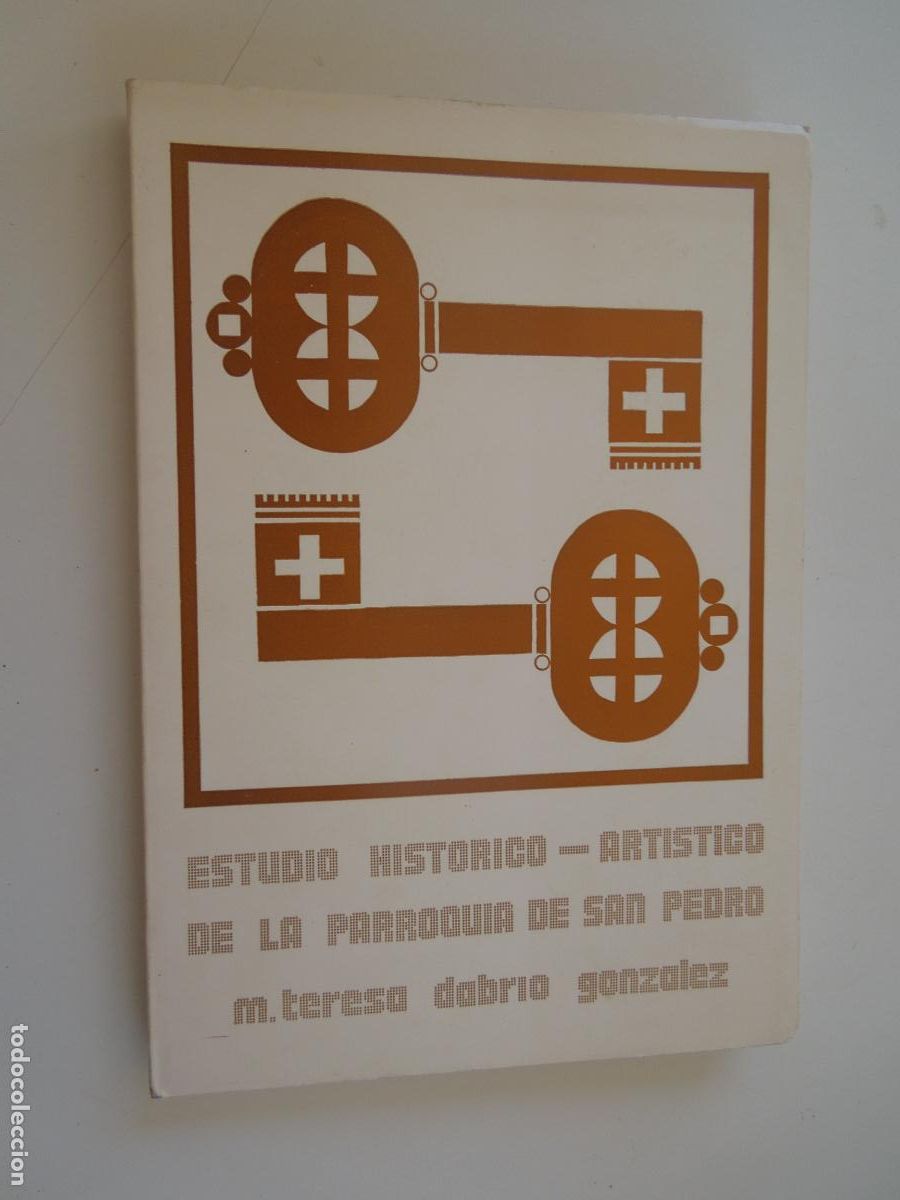Libros de segunda mano: ESTUDIO HISTORICO-ARTISTICO DE LA PARROQUIA DE SAN PEDRO-M. TERESA DABRIO GONZ&Aacute;LEZ-SEVILLA 1975.