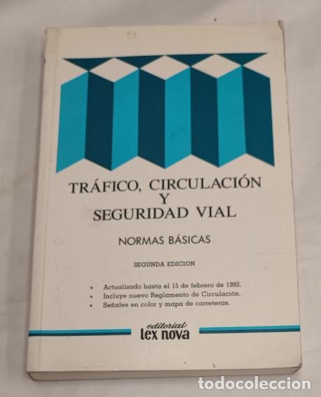 Libros de segunda mano: TRAFICO CIRCULACION Y SEGURIDAD VIAL, LEX NOVA 1992, LIBRO - Foto 1