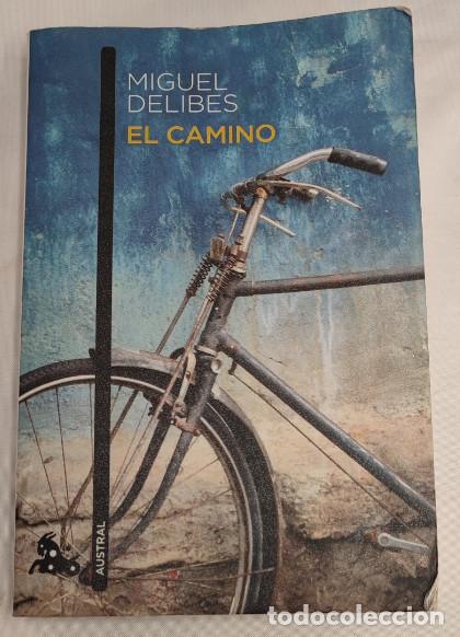 Libros de segunda mano: EL CAMINO, MIGUEL DELIBES, DESTINO 2010, AUSTRAL, LIBRO
