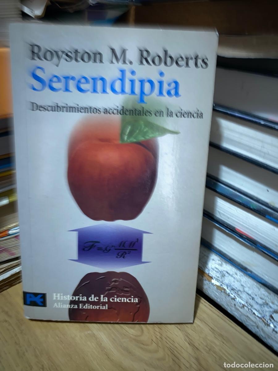 Libros de segunda mano: SERENDIPIA, ROYSTON M.ROBERTS, DESCUBRIMIENTOS ACCIDENTALES EN LA CIENCIA