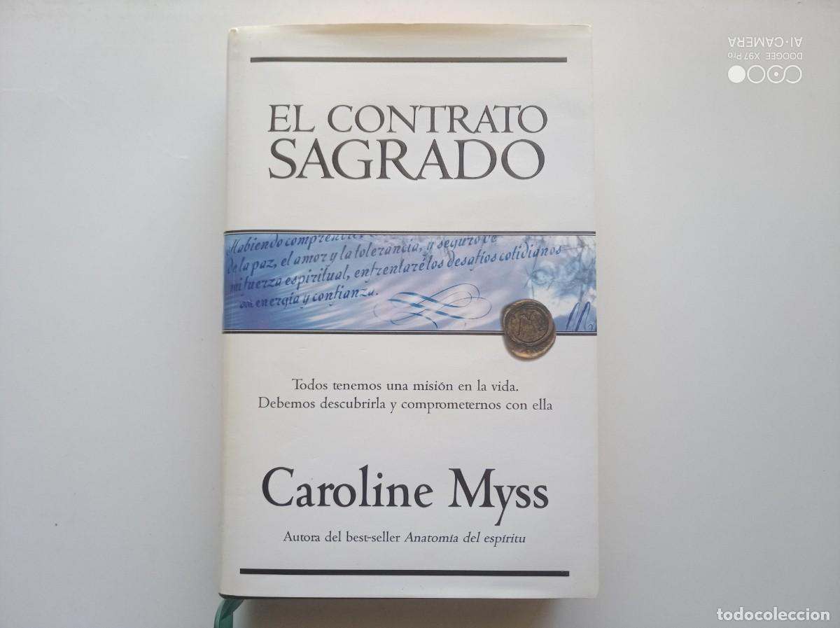 Libros de segunda mano: CAROLINE MYSS. EL CONTRATO SAGRADO. 2002. FOLIO MENOR. ILUSTRADO.